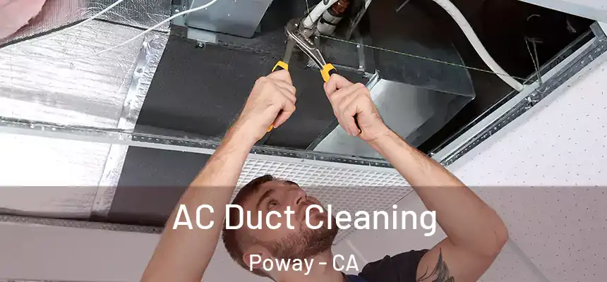  AC Duct Cleaning Poway - CA