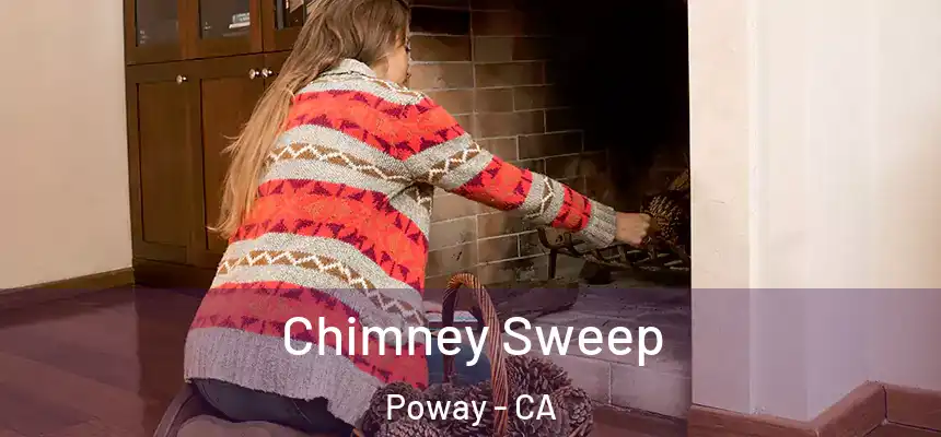 Chimney Sweep Poway - CA